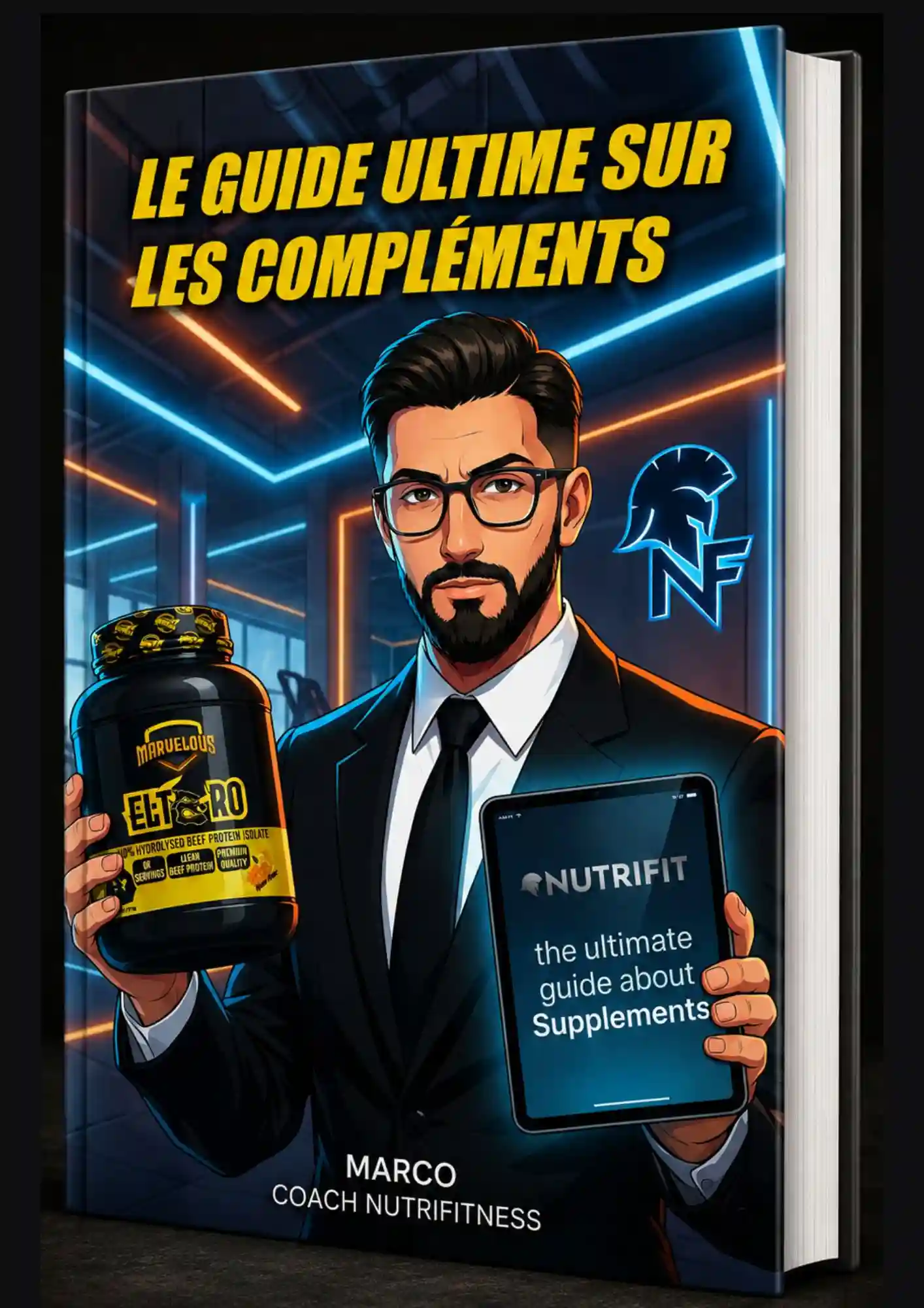 Le Guide Ultime des Compléments